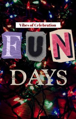 Fun Days and Other Weird Holidays