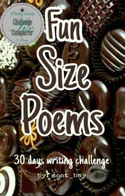 Fun Size Poems (30 days writing challenge)