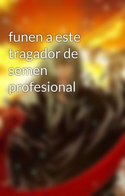 funen a este tragador de semen profesional 