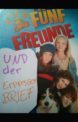 Fünf Freunde und der Erpresser-BRIEF