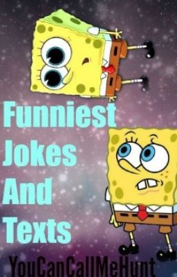 Funniest jokes and texts