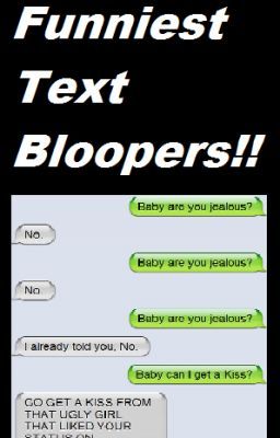 Funniest Text Bloopers!