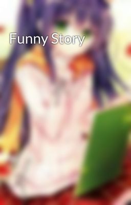 Funny Story