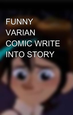 FUNNY VARIAN COMIC WRITE INTO STORY 🤣😂