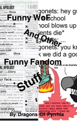 Funny WoF And Other Funny Fandom Stuff