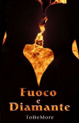 Fuoco e Diamante