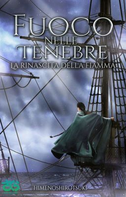 Fuoco nelle Tenebre  - La rinascita della Fiamma