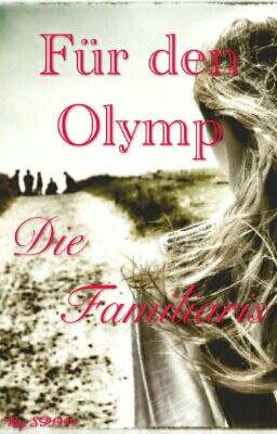 Für den Olymp - Die Familiaris (slow updates)