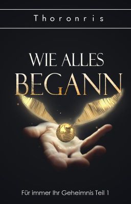 Für immer ihr Geheimnis - Teil 1: Wie Alles Begann ✔️