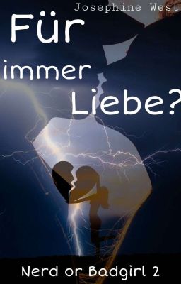 Für immer Liebe? Nerd or Badgirl 2