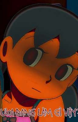 [FUTA/GL] Shizuka Đang Làm Gì Vậy?