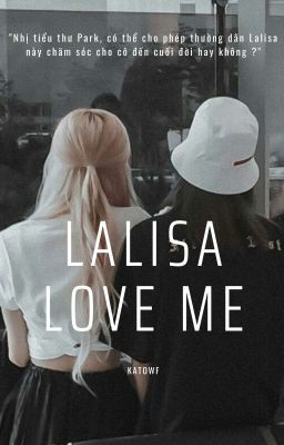 [Futa] LiChaeng - Lalisa Love Me