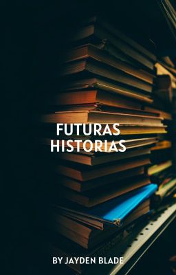 Futuras Historias