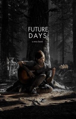 Future Days  ⋆  Misc