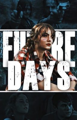 future days  ──  the walking dead 