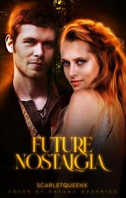 Future Nostalgia | TVD [Klaus Mikaelson] #1