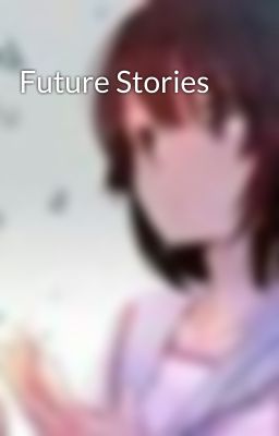 Future Stories