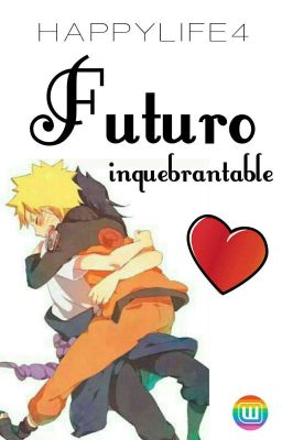 Futuro Inquebrantable [Editando]