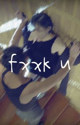 fxxk u