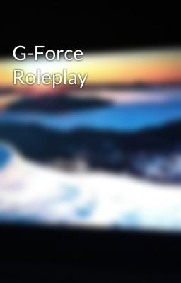 G-Force Roleplay