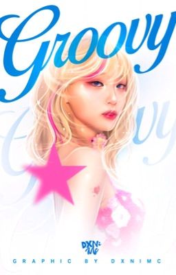 G R O O V Y  | DXNV ♡ - CERRADO