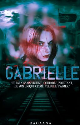 Gabrielle | Coupable d'aimer