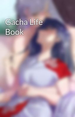 Gacha Life Book