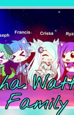 Gacha Wattpad Family