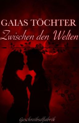 Gaias Töchter (2) - Zwischen den Welten