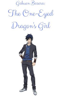 Gakuen Basara: The One-Eyed Dragon's Girl