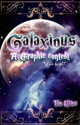 ✵Galaxious - A Graphic Contest✵