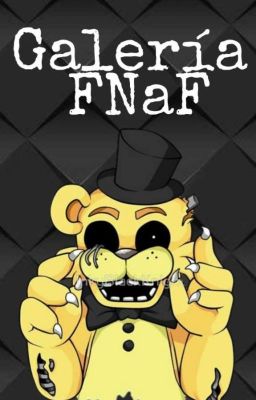 Galería FNaF