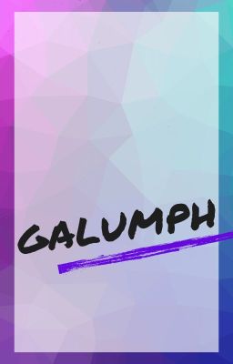 Galumph (X-Men Evolution Fanfic)