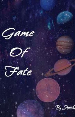 Game of Fate (COMPLETED)