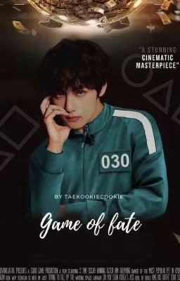 Game of fate {T.K}