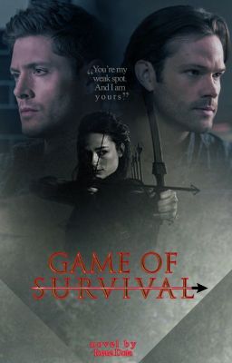 Game of Survival (Supernatural Fan Fiction)