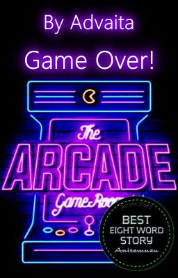 Game Over! Arcade!