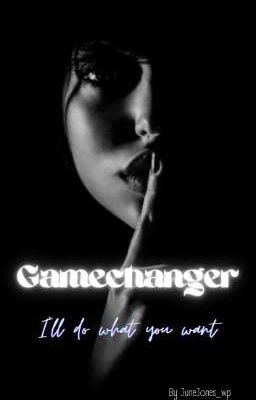 Gamechanger  i'll do what you want -English Version-