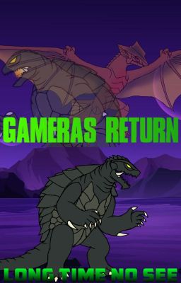 Gamera's Return