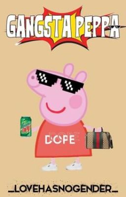 Gangsta Peppa