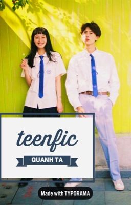 ▶ gánh 3 ◀ teenfic quanh ta