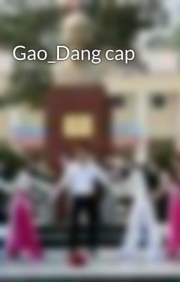 Gao_Dang cap