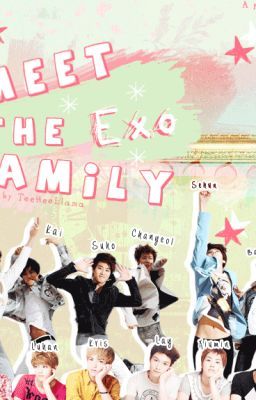 GẶP GỠ GIA ĐÌNH EXO(fanfic)