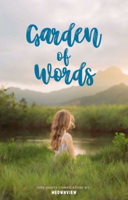 Garden of Words (Compilation) | Completed