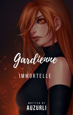 Gardienne Immortelle