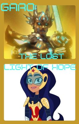 Garo: The Lost Light Of Hope