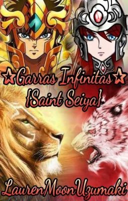 ✰Garras Infinitas✰ {Saint Seiya} 