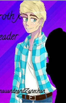 Garroth X Reader (Mystreet)*ON HOLD*