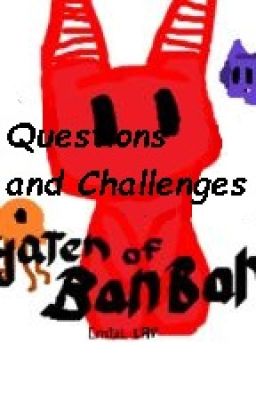 Garten Of Banban: Questions and Challenges