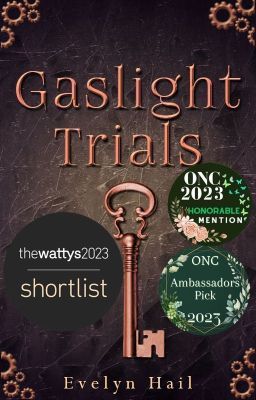 Gaslight Trials | The Wattys2023 Shortlister ✔️